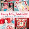 Lovely Little Patchwork - Kerri Horsley